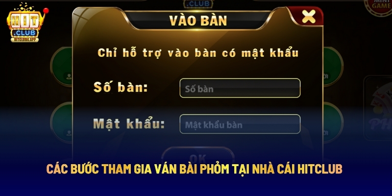 Các Bước Tham Gia Ván Bài Phỏm Tại Nhà Cái Hitclub