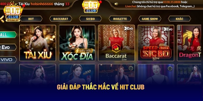 Giải đáp thắc mắc về Hit Club