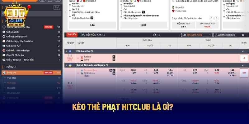 Kèo Thẻ Phạt Hitclub Là Gì? 